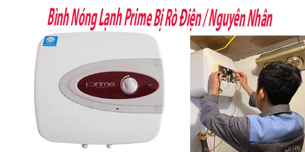 sua binh nong lanh prime bi ro dien tai ha noi