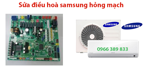 Sửa Điều Hoà Samsung Hỏng Board Mạch Tại Hà Nội