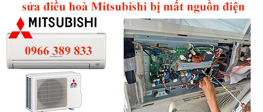 sửa điều hoà Mitsubishi bị mất nguồn diện