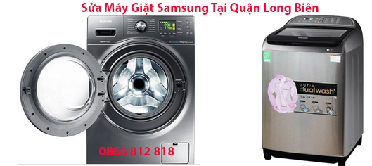 Sửa Máy Giặt Samsung Tại Quận Long Biên