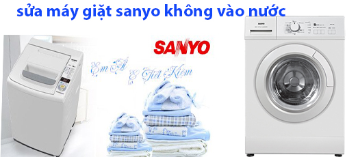 sửa máy giặt sanyo khong vào nước