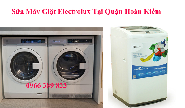 Sửa Máy Giặt Electrolux Tại Quận Hoàn Kiếm