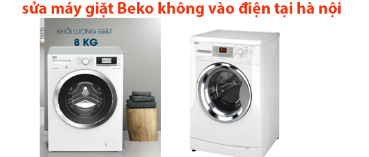 Sửa Máy Giặt Beko Không Vào Điện Mất Nguồn